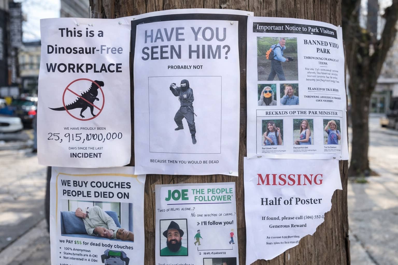 Telephone post with funny signs including a dinosaur-free workplace and a missing half of poster.
