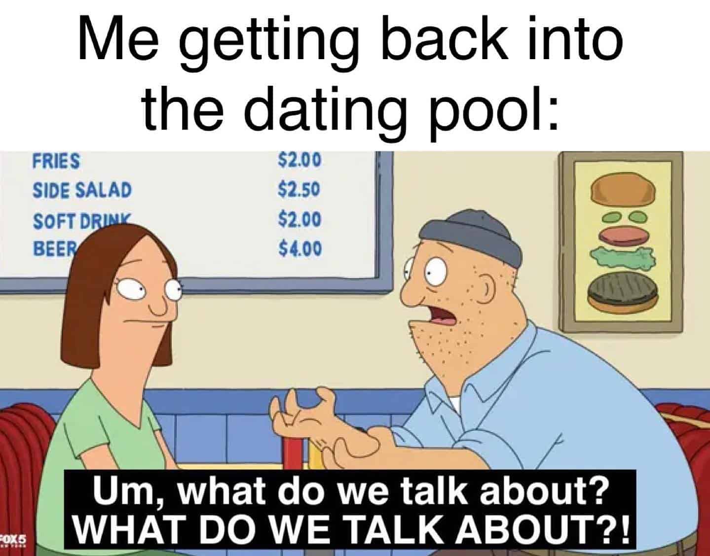 Teddy sits at the counter in a classic Bobs Burgers meme about social anxiety. He looks wide-eyed and sweaty as the text describes the sheer terror of trying to remember how to hold a normal conversation after getting back into the dating pool.