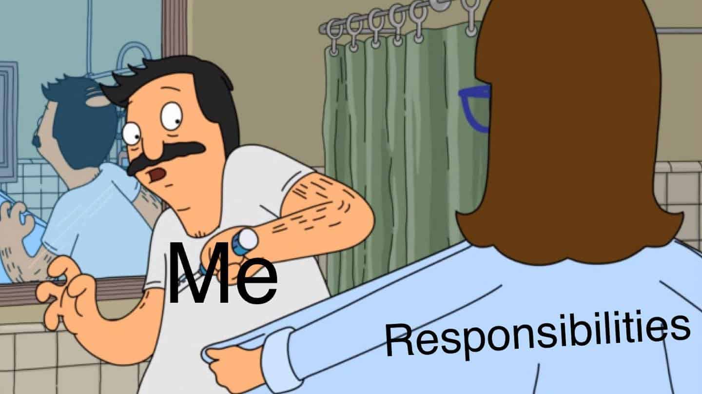 Tina Belcher startles a shirtless Bob in the bathroom in this Bobs Burgers meme about life pressure. Bob is labeled as the user, while Tina represents the looming responsibilities that always find you exactly when you're trying to hide.