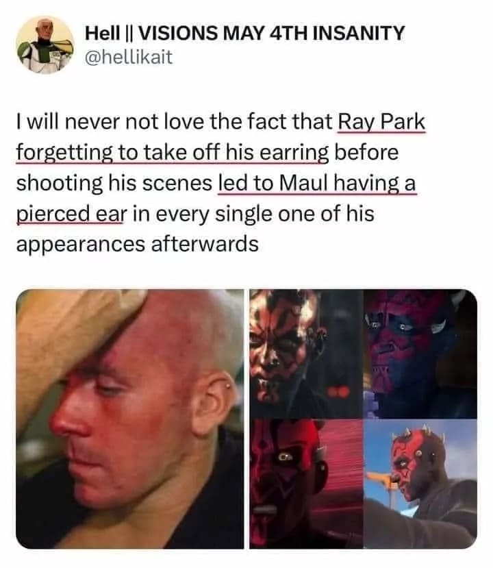 An informative Darth Maul meme revealing a production error that became canon. The text explains that actor Ray Park forgot to remove his earring during filming, leading to every subsequent version of Maul in animation and film having a matching pierced ear.