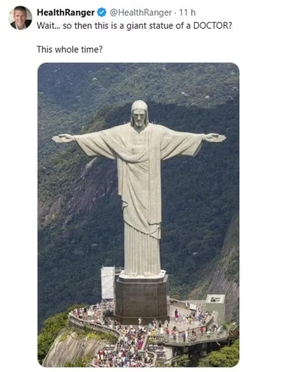 A sarcastic Trump Jesus meme tweet from @HealthRanger featuring a photo of the famous Christ the Redeemer statue in Rio de Janeiro. The caption mocks Trump's excuse, asking if the global landmark has been a "giant statue of a DOCTOR" this entire time.