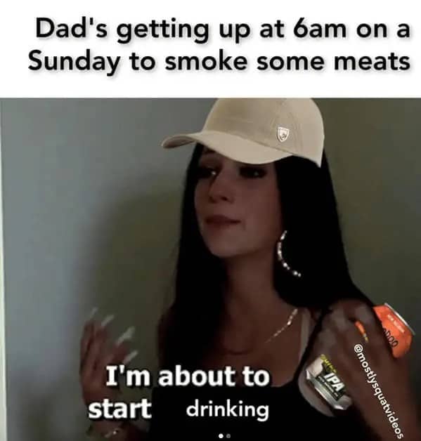 A woman in a hat holding an IPA representing a dad smoking meat at dawn.
