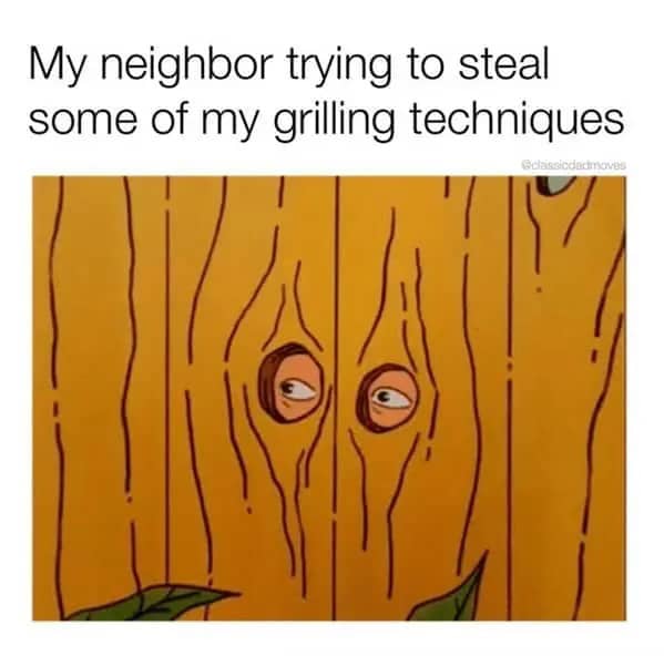 Eyes peering through holes in a wooden fence representing a neighbor stealing grilling secrets.