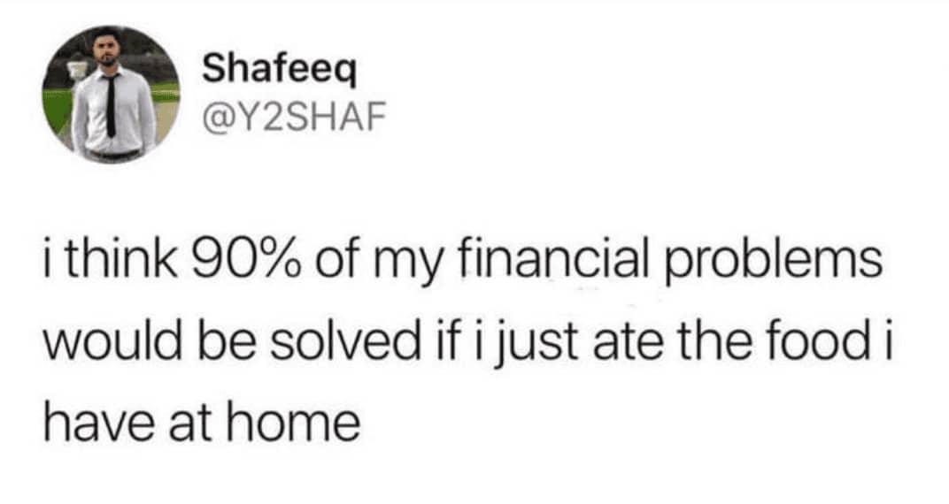 Shafeeq tweet joking ninety percent of financial problems solved by eating food already at home