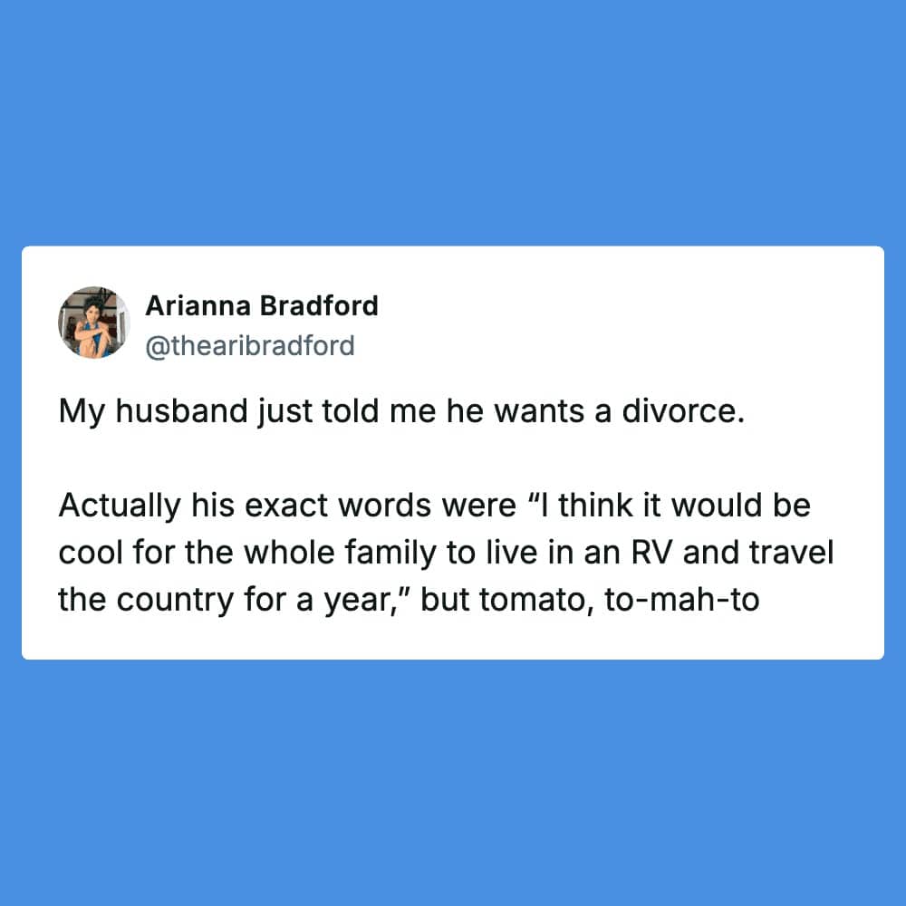 Relatable tweet comparing a husband's yearlong RV family trip idea to asking for a divorce.