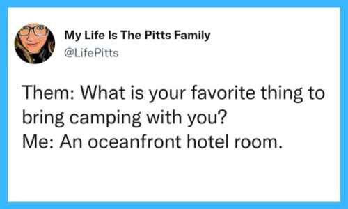 Tweet declaring an oceanfront hotel room as the ideal camping accessory to bring along.