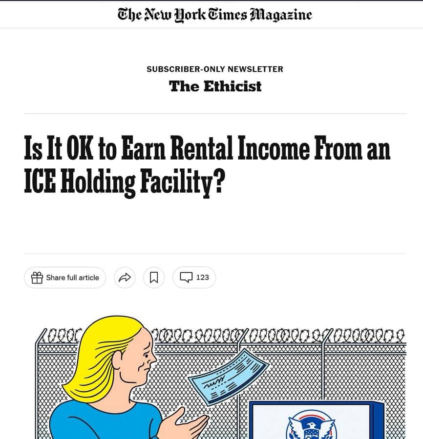 New York Times Ethicist column headline asking readers if earning rental income from ICE holding facility is acceptable.