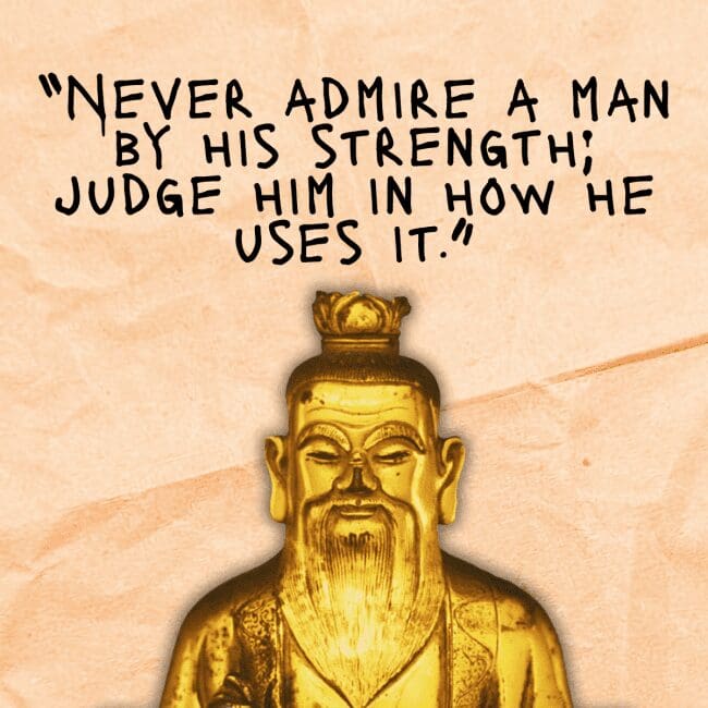 Golden statue of a Chinese philosopher with a quote about judging a man by strength.
