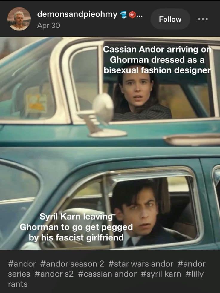 A niche classic meme using the Umbrella Academy car-passing template to roast the Star Wars: Andor fandom. The top panel shows Vanya (Ellen Page) labeled as "Cassian Andor arriving on Ghorman dressed as a bisexual fashion designer," while the bottom panel shows Five (Aidan Gallagher) as "Syril Karn leaving Ghorman to go get pegged by his fascist girlfriend."