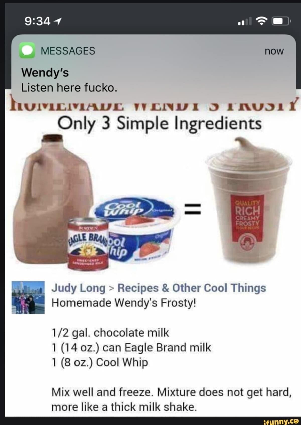A high-stakes internet meme featuring a recipe for a "Homemade Wendy's Frosty" with just three ingredients, interrupted by a fake, aggressive text notification from "Wendy's" that simply says, "Listen here f*cko."