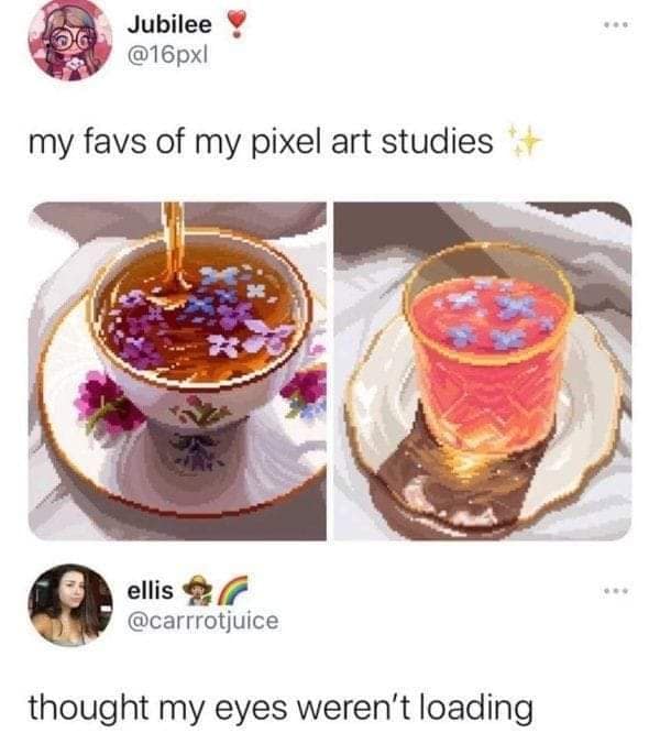 A best memes visual featuring two panels of cozy "pixel art studies" of tea and floral drinks. Below, user ellis jokes, "thought my eyes weren't loading," highlighting the blurry, nostalgic aesthetic of the digital art style.