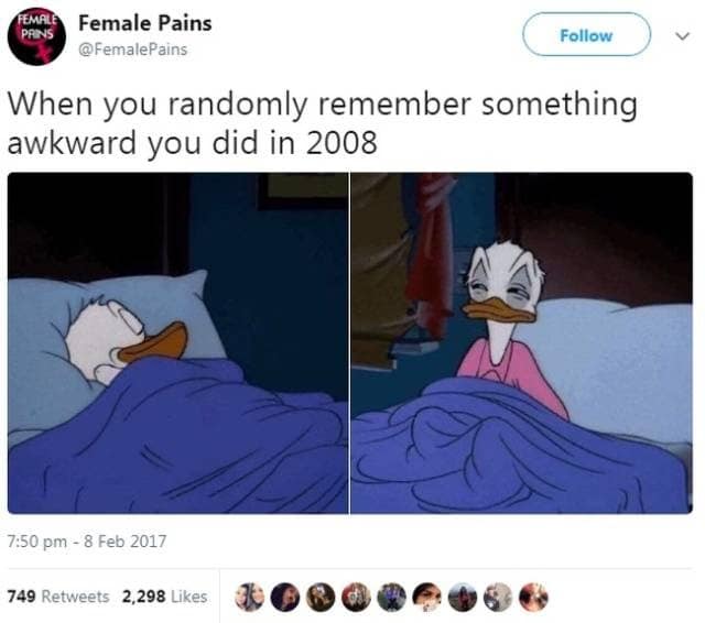The ultimate "3 AM Cringe" classic meme. It shows a two-panel comic of Donald Duck. In the first, he is sleeping soundly under blue covers; in the second, he has popped wide awake with a thousand-yard stare and a stressed expression. The caption: "When you randomly remember something awkward you did in 2008."