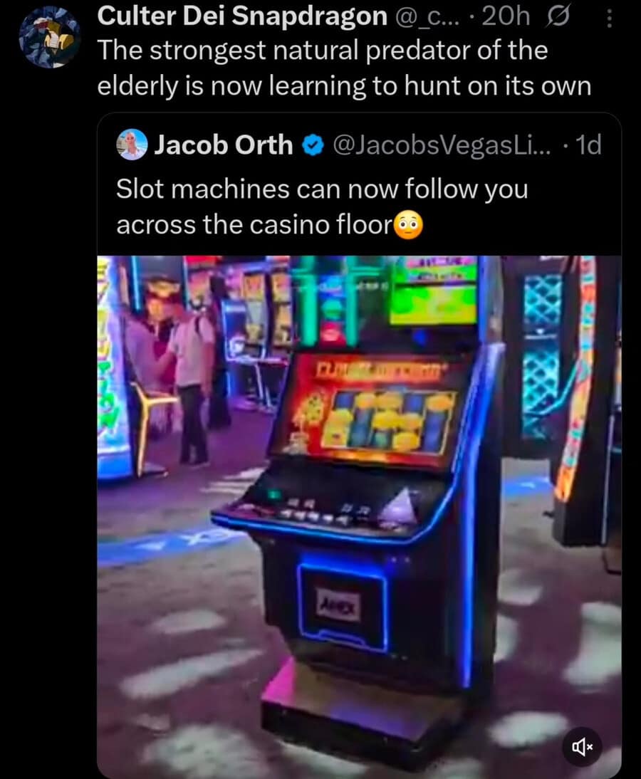 classic meme featuring a screenshot of a mobile slot machine. The commentary from "Culter Dei Snapdragon" notes: "The strongest natural predator of the elderly is now learning to hunt on its own," as the machine is shown on a motorized base, capable of following potential gamblers across the casino floor.