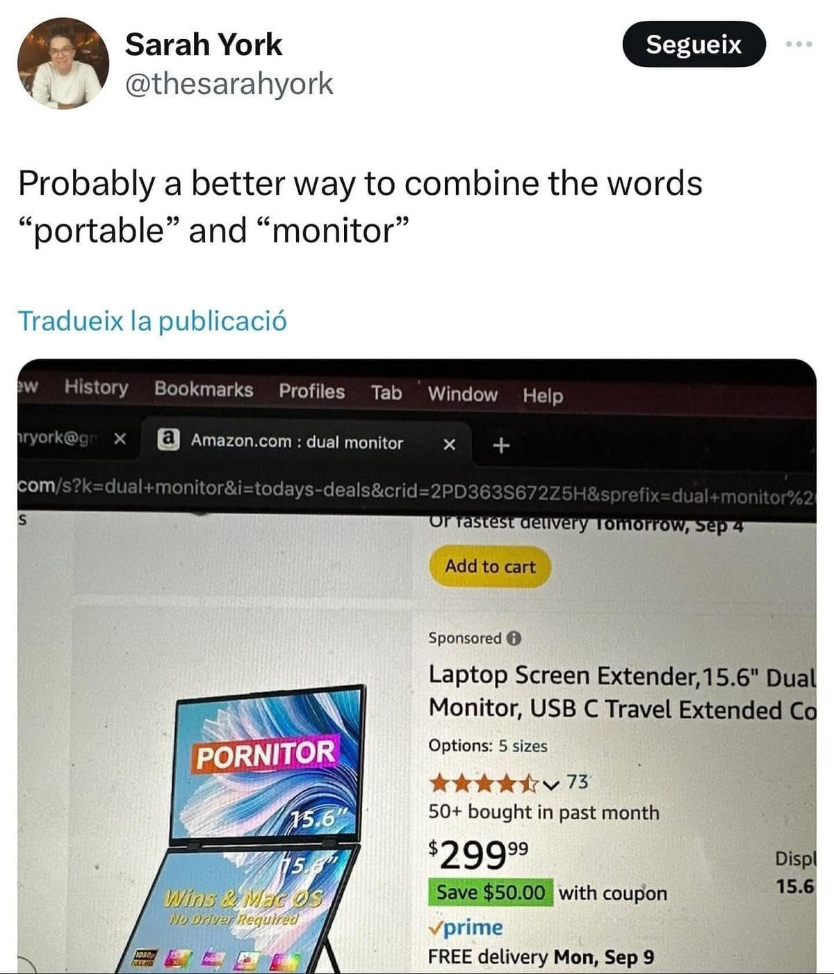 classic meme showing a screenshot of an Amazon listing for a laptop screen extender. The product name on the box is a disastrous portmanteau: "PORNITOR." Sarah York’s tweet observes, "Probably a better way to combine the words 'portable' and 'monitor'."