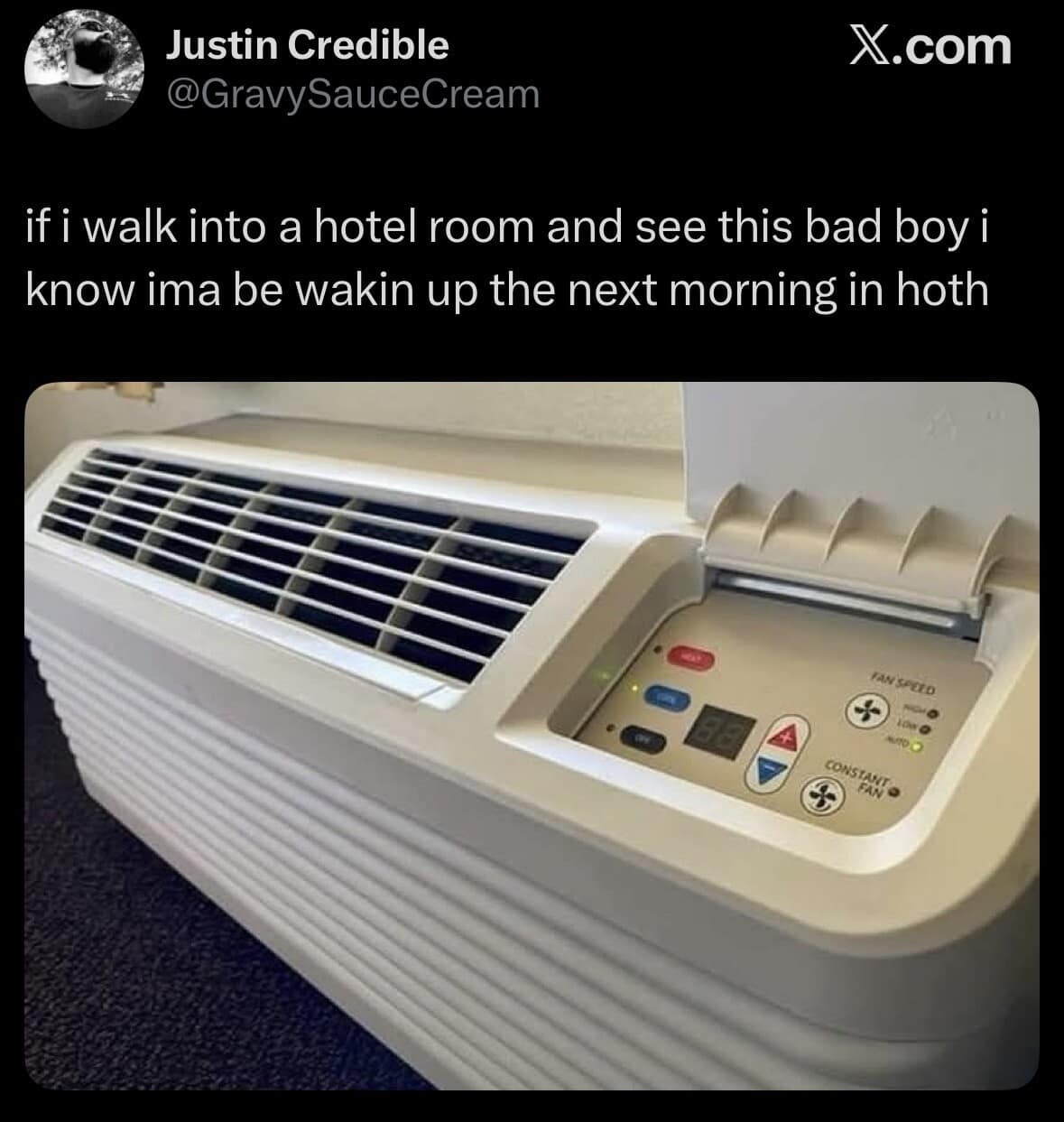 tweet from @GravySauceCream featuring a close-up of a standard white hotel PTAC unit. The text reads: "if i walk into a hotel room and see this bad boy i know ima be wakin up the next morning in hoth," celebrating the intense cooling power of these machines.