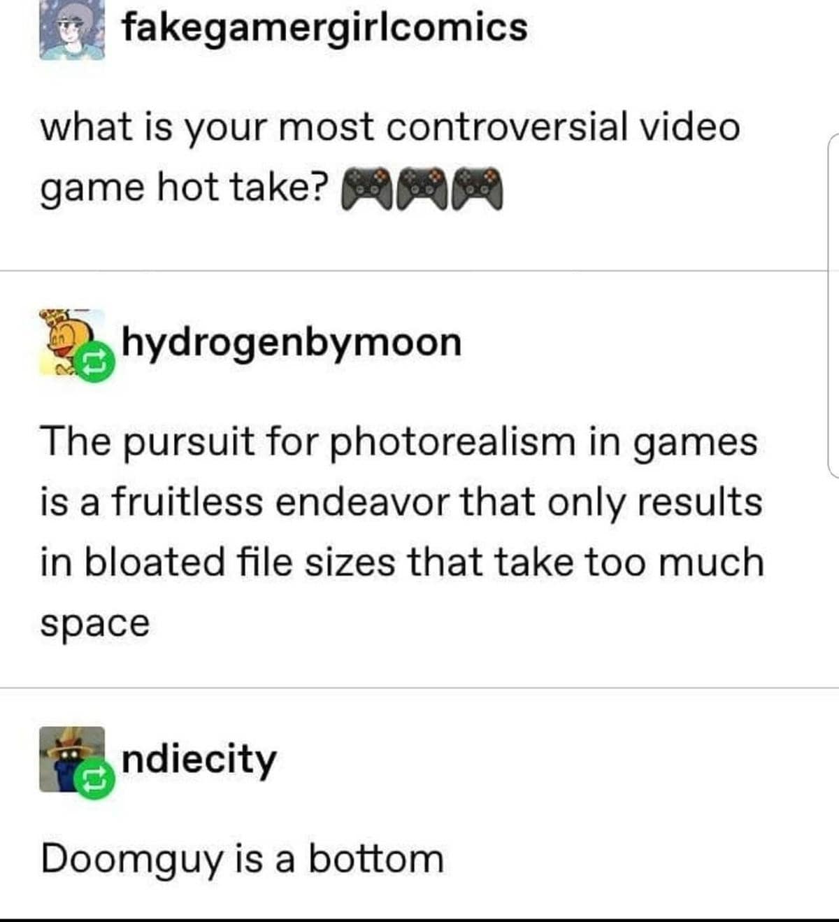 A screenshot of a social media thread featuring a "controversial video game hot take." While one user gives a thoughtful critique of photorealism and file sizes, user ndiecity swoops in with the actual classic meme energy hot take: "Doomguy is a bottom."