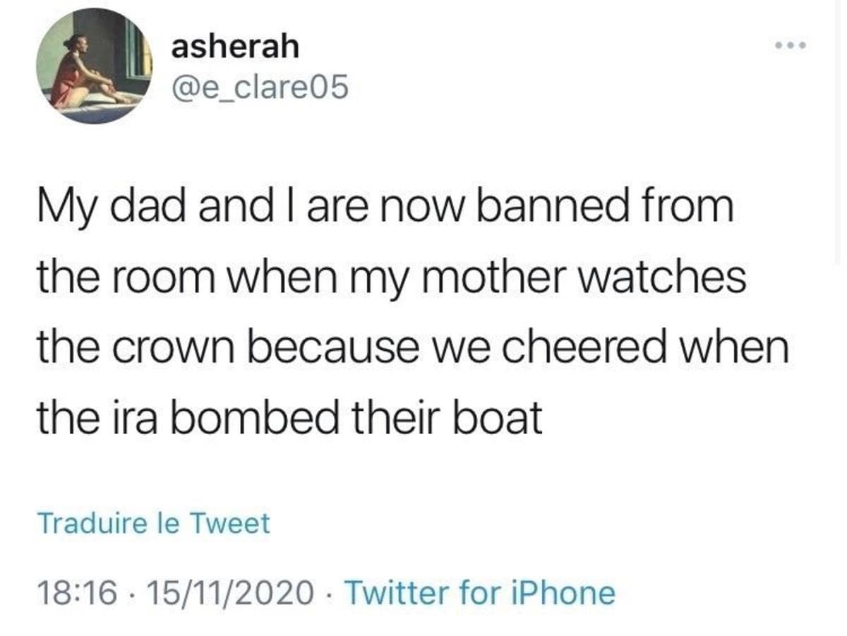 This social media post is a classic meme of familial discord during prestige television. The user @e_clare05 explains how they and their father were banned from watching The Crown because they cheered during a specific historical explosion