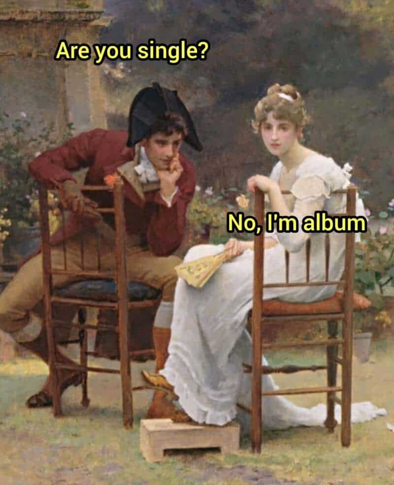 A Rococo-style painting showing a man in a bicorne hat leaning toward a woman in a garden. This classical art meme uses a silly pun on relationship status, where the woman rejects the man's "are you single?" inquiry by claiming she is actually an "album."