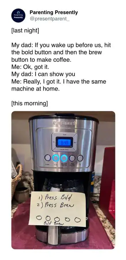 coffee meme capturing a classic "overconfident child" moment. Above the photo is a dialogue where a child insists they know how to use their dad's coffee maker. The photo below reveals the reality: a stainless steel Cuisinart machine with a massive sticky note covering the front that says, "1) Press Bold 2) Press Brew," complete with a hand-drawn diagram of the buttons.