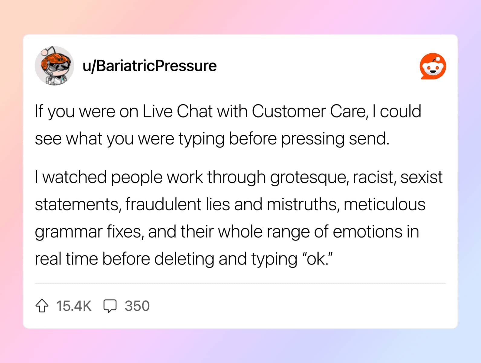 Reddit confession from customer service worker revealing live chat reveals typing before pressing send