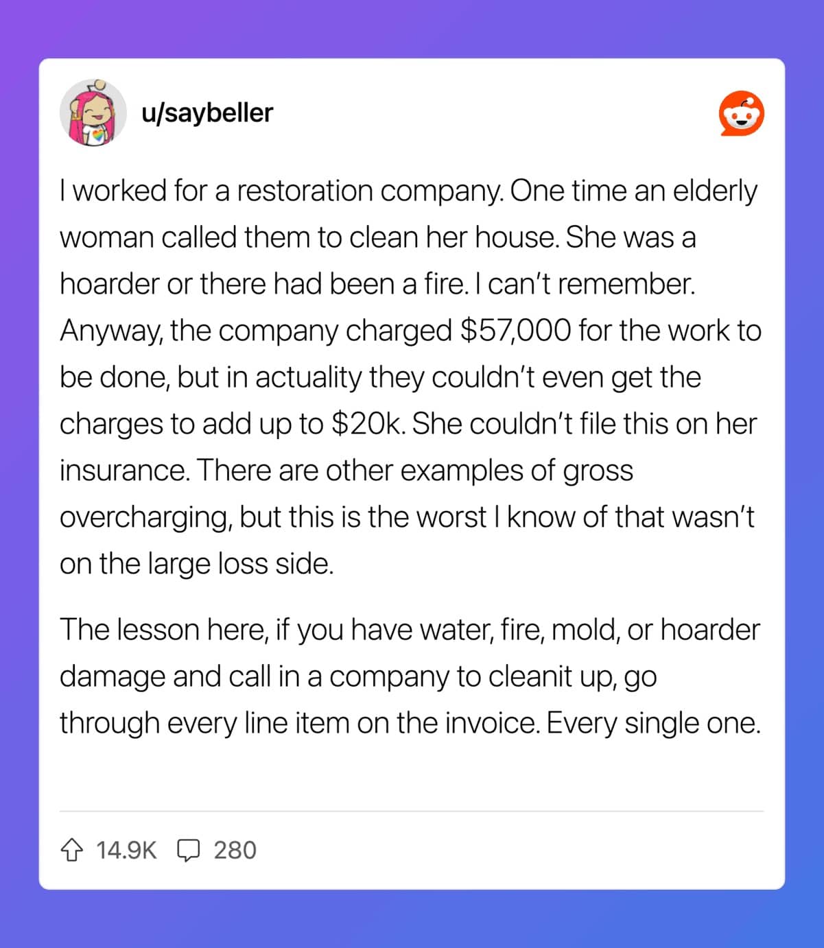 Reddit post warning about restoration companies massively overcharging elderly woman fifty seven thousand dollars