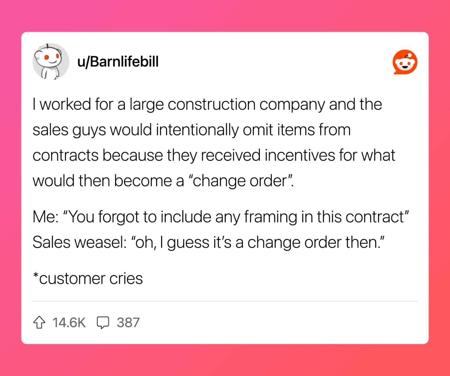Reddit post about construction sales reps omitting contract items to generate costly change orders