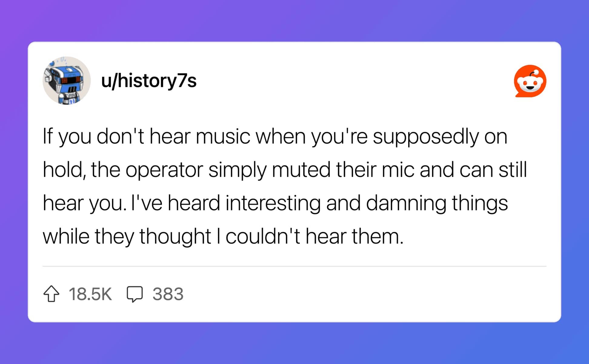 Reddit confession from operator admitting they mute microphone while customers think they're on hold