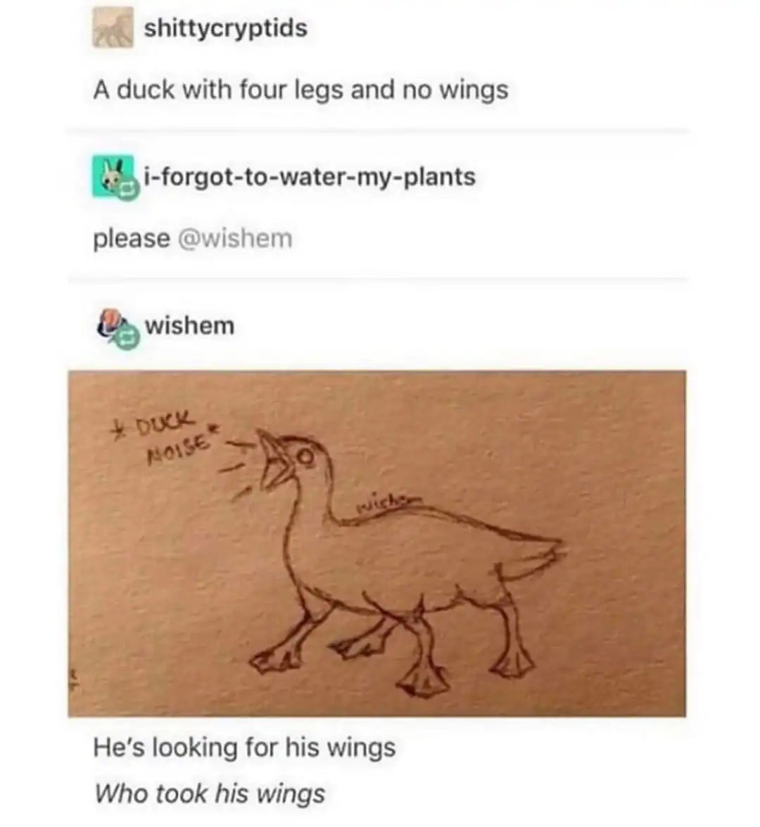 A ballpoint pen sketch on brown paper depicts a "shitty cryptid" in this illustrative cursed image. The creature is a duck that has been stripped of its wings and given four webbed feet, leaving it screaming "DUCK NOISE" into the void as it searches for its missing limbs.