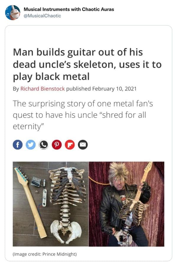 A grimly iconic cursed instrument news headline: "Man builds guitar out of his dead uncle's skeleton." The images show a guitar neck bolted to a real human ribcage and spine. The creator, Prince Midnight, reportedly uses it to play black metal so his uncle can "shred for all eternity."