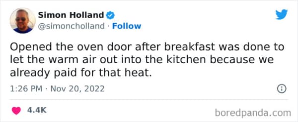 A screenshot of a viral tweet from Simon Holland that perfectly captures the peak efficiency of fatherhood. The text describes the ritual of opening the oven door after cooking breakfast to let the residual heat warm the kitchen, justified by the classic fiscal logic: we already paid for that heat.