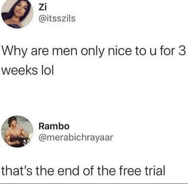 Twitter exchange where men being nice for only three weeks gets roasted as end of free trial