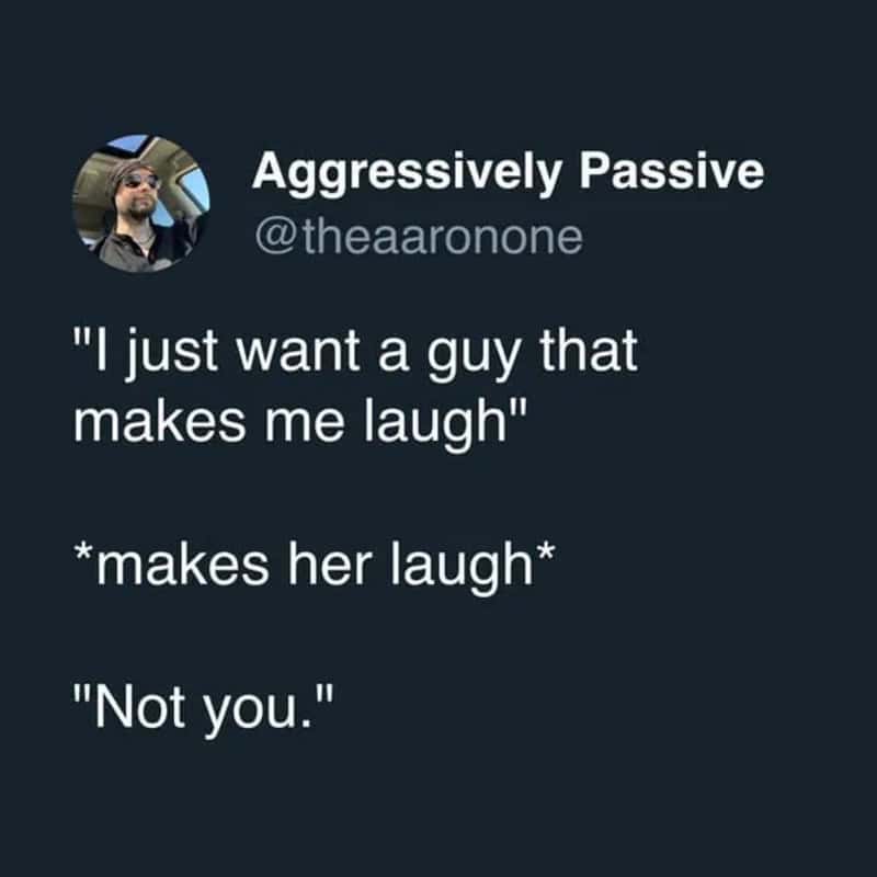 Brutal tweet about making a woman laugh exactly as requested but still being rejected