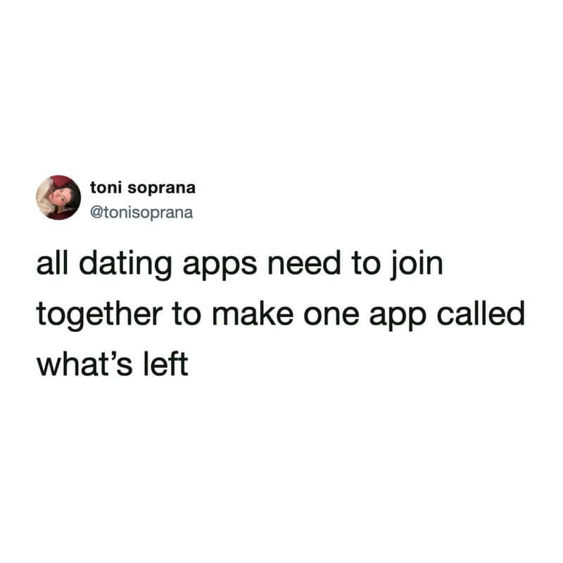 Humorous tweet suggesting all dating apps should merge into one called "What's Left"
