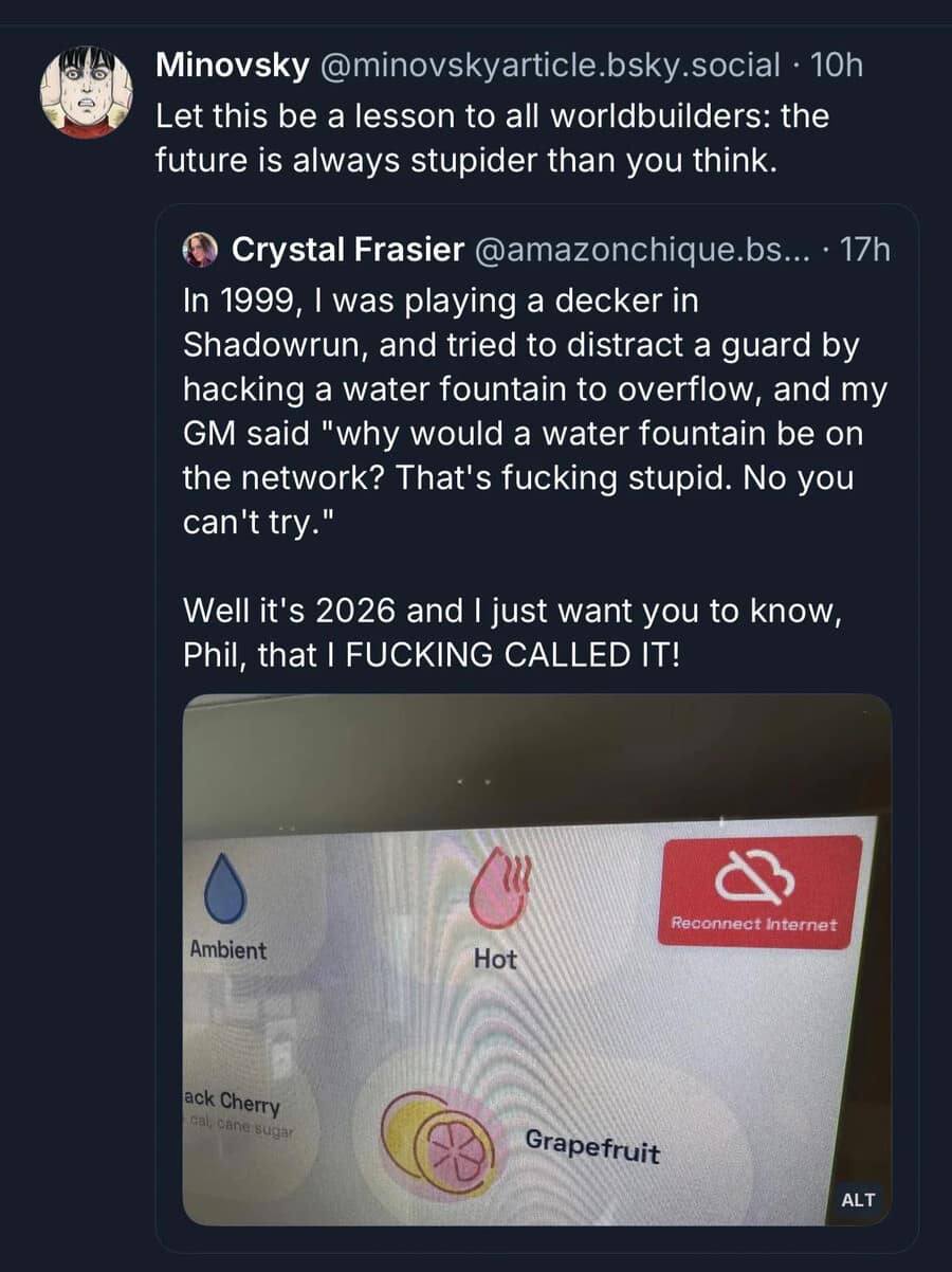 A d&d meme about a 1999 Shadowrun game where a player was told hacking a water fountain was "stupid." The user post from 2026 provides a photo of a modern smart fountain with an "internet disconnected" error message as ultimate vindication.