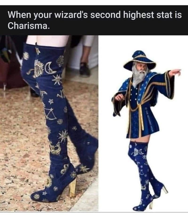 A d&d meme showing a pair of high-heeled, over-the-knee blue velvet boots covered in gold astrological symbols next to a wizard in full blue robes wearing the same boots. The text notes this happens when a Wizard’s second-highest stat is Charisma.