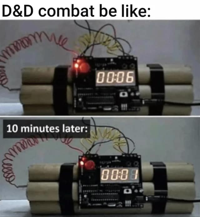 A d&d meme illustrating the slow speed of game rounds. The top panel shows a bomb timer at 6 seconds; the bottom panel shows it at 1 second "10 minutes later," representing how much real-world time passes during a single round of combat.