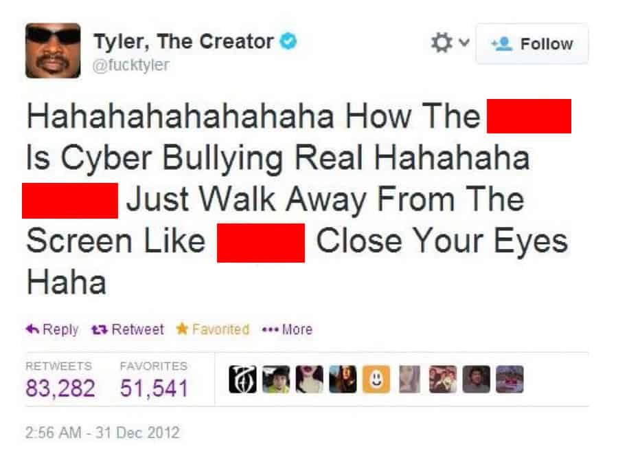 An infamous and controversial funniest tweets entry from Tyler, The Creator. The heavily redacted text features his blunt "solution" to cyberbullying, telling people to simply "walk away from the screen" and "close your eyes."
