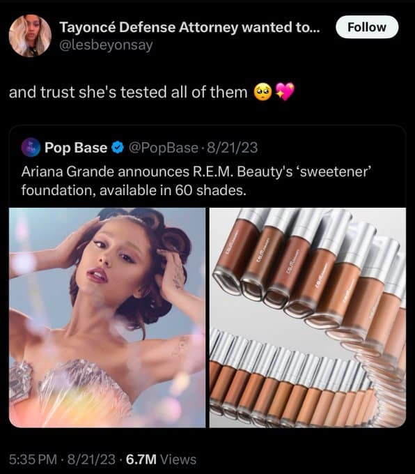 A savage funniest tweets interaction mocking celebrity tanning. Under a Pop Base announcement that Ariana Grande's foundation comes in 60 shades, user Tayoncé Defense Attorney adds the biting commentary: "and trust she's tested all of them."