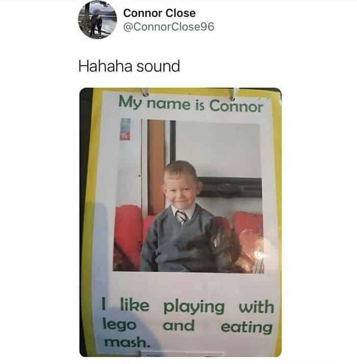 legendary funny british tweet by Connor Close featuring a primary school bio poster of himself as a child. The poster reads: "My name is Connor. I like playing with lego and eating mash," paired with a photo of a young boy giving a very smug, satisfied look to the camera.