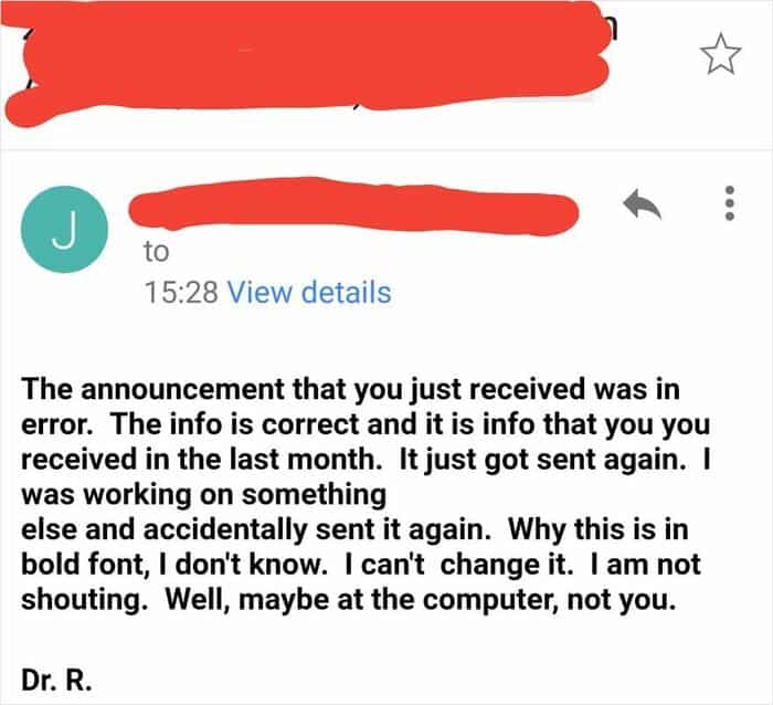 Accidental bold font email from Dr. R clarifying he is shouting at the computer not the recipient