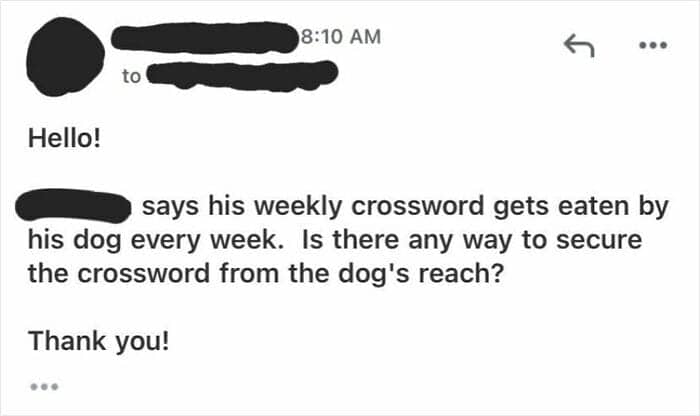 Parent emails teacher asking how to secure weekly crossword puzzle from dog who eats it every week