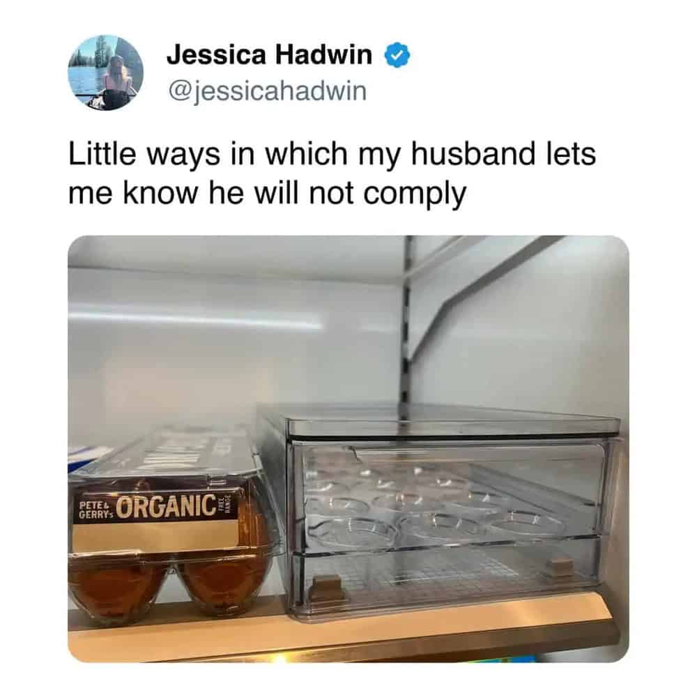 Marriage tweet from Jessica Hadwin showing husband's refusal to use new fridge organizer for eggs.