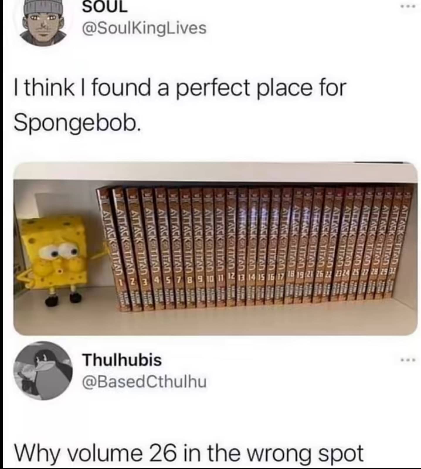 Spongebob Squarepants plush sitting on a shelf next to Attack on Titan manga with volume 26 misplaced.