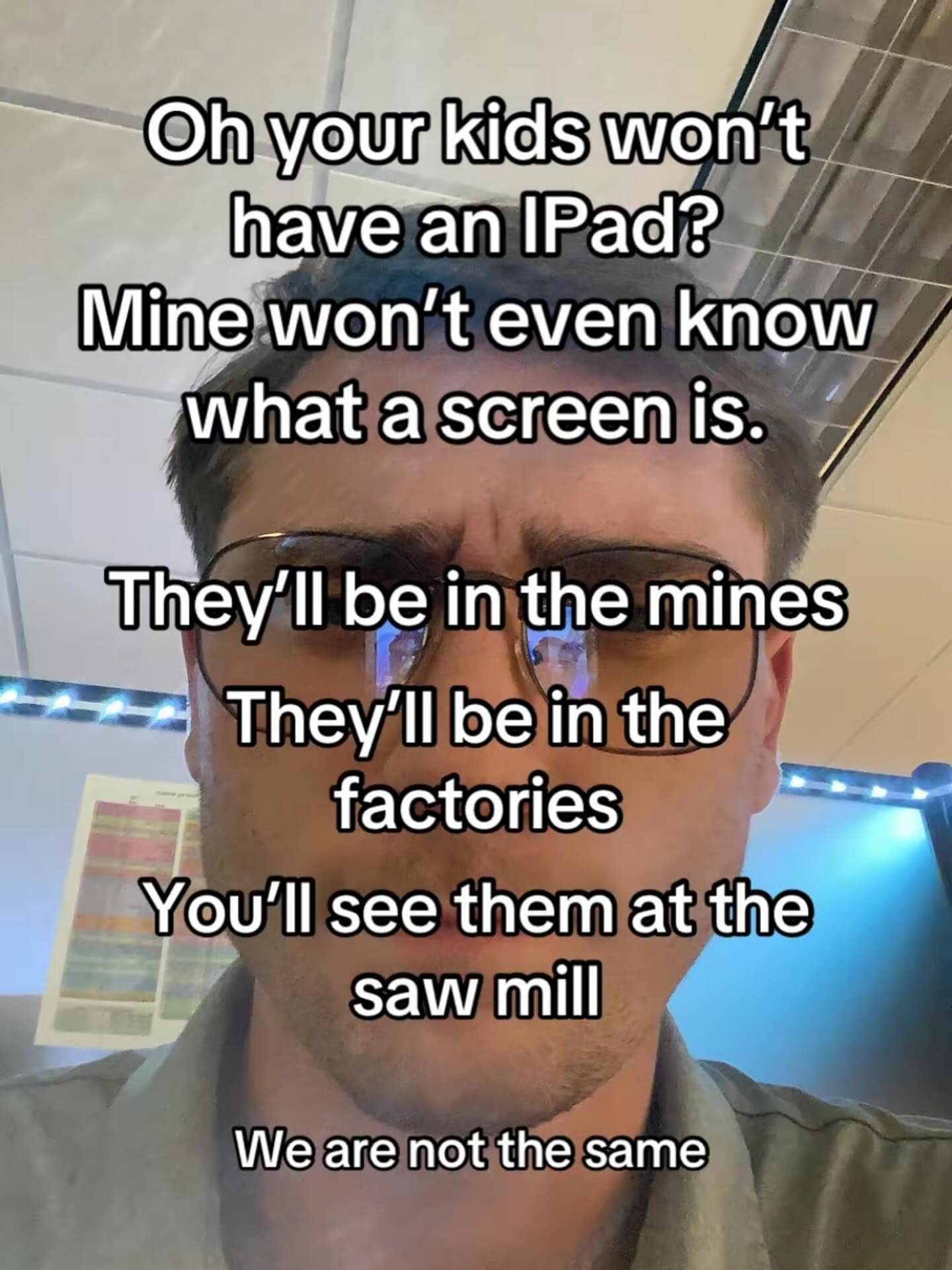 Relatable meme about strict parents sending their kids to factories instead of giving them iPads.