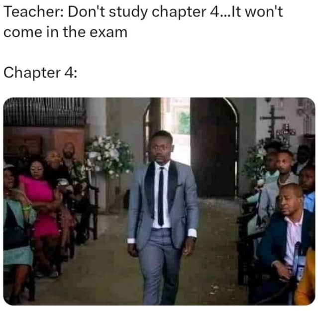 Man in a suit walking into a room meme representing a school chapter appearing on an exam.