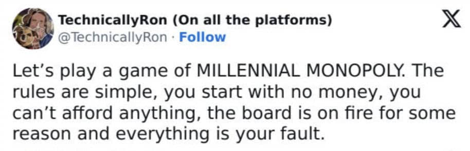 Funny millennial tweet describing a version of Monopoly where players start with no money.