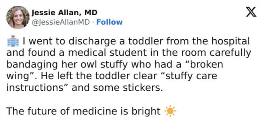 Wholesome tweet about a medical student bandaging a toddler's stuffed owl in a hospital.
