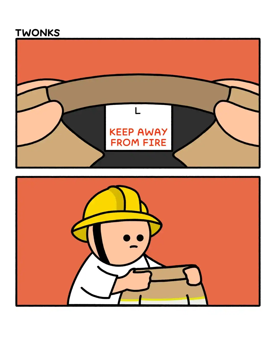 unny online web comic by "TWONKS." The first panel shows a close-up of a clothing tag that reads "KEEP AWAY FROM FIRE." The second panel reveals the garment is being held by a dejected-looking firefighter in full gear.