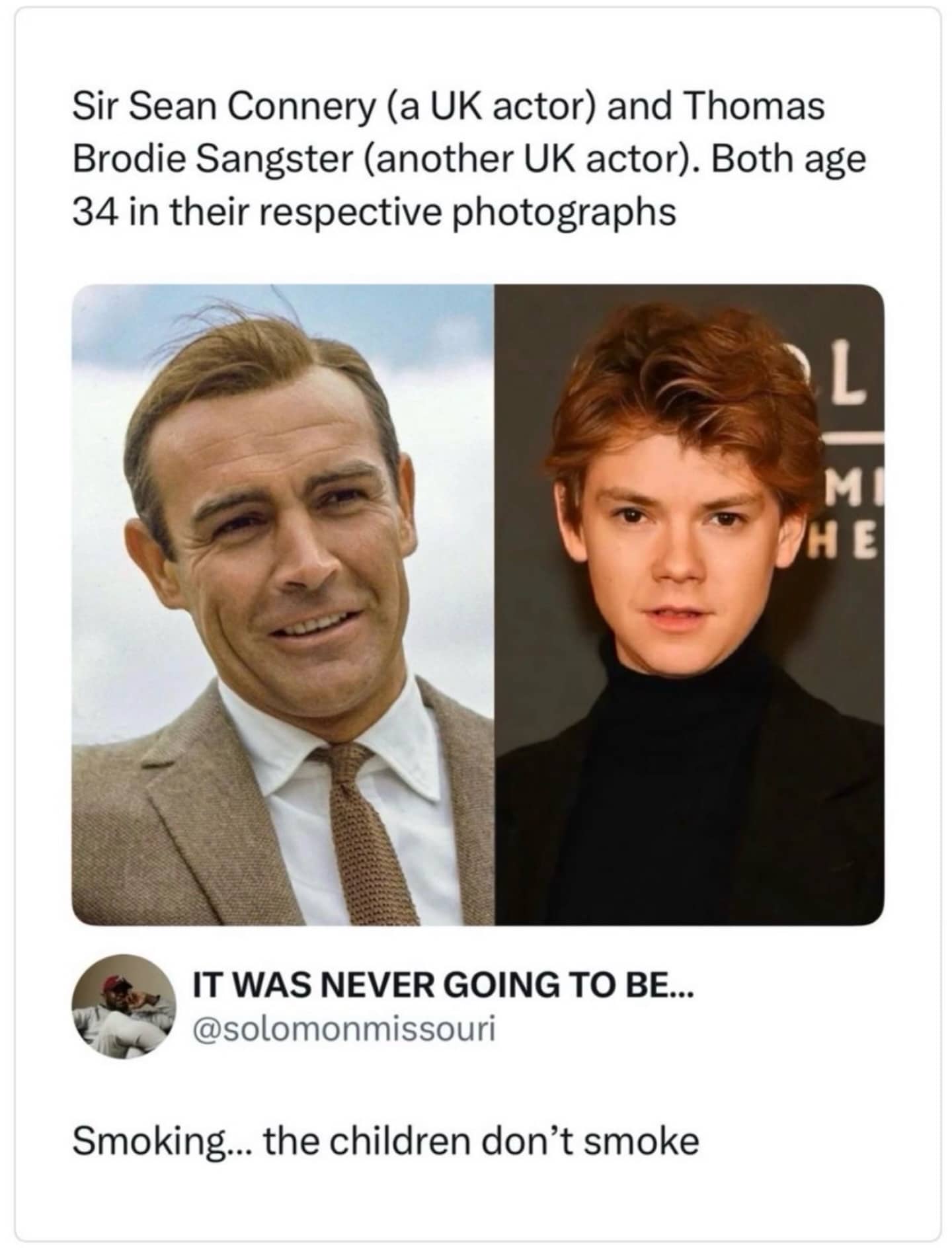Side by side comparison of actors Sean Connery and Thomas Brodie-Sangster both at age thirty-four.