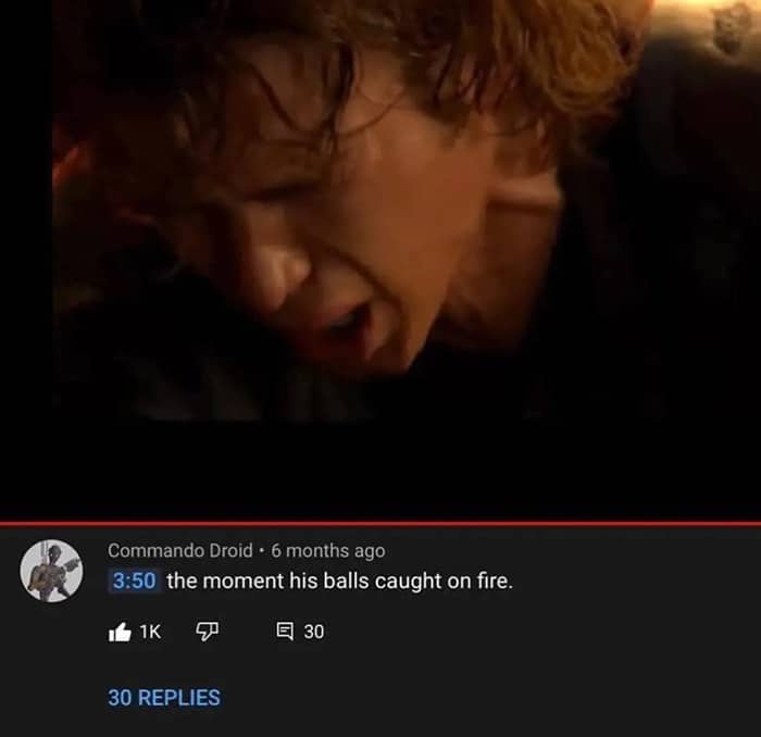 Funny YouTube comment on a Star Wars scene claiming the character's pants are on fire.